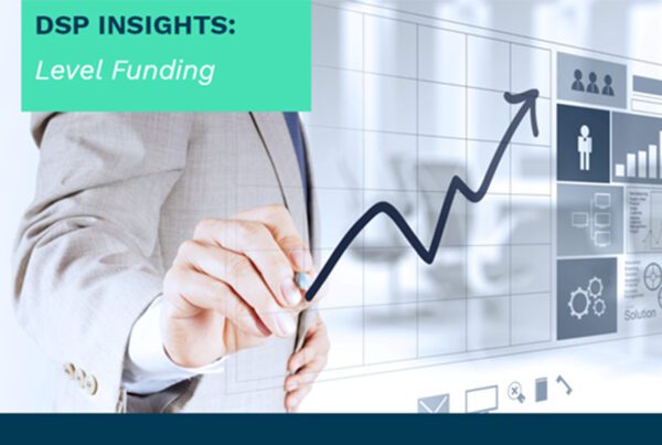 Blog - DSP Insights DSP Insights Level Funding New