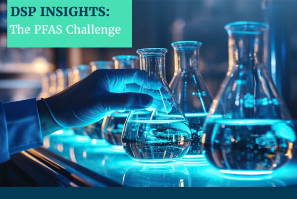 Blog - DSP Insights The PFAs Challenge